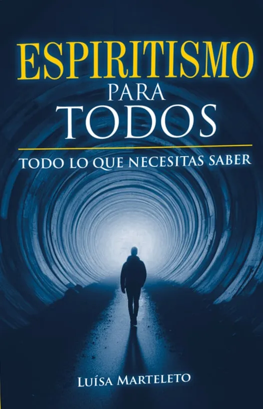 Espiritismo para Todos: Tudo o que Você Precisa Saber